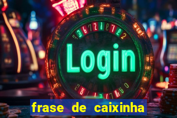 frase de caixinha de natal